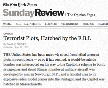 NY Times openly admits domestic terror plots masterminded by the FBI