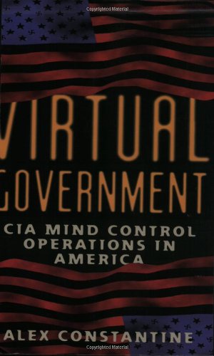 Virtual Government: CIA Mind Control Operations in America