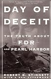 Day Of Deceit: The Truth About FDR and Pearl Harbor