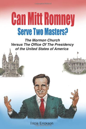 Can Mitt Romney Serve Two Masters?