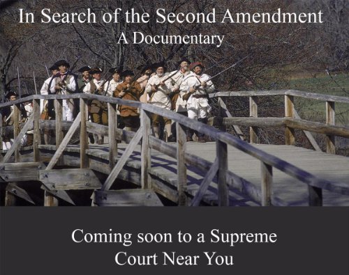 In Search of the Second Amendment